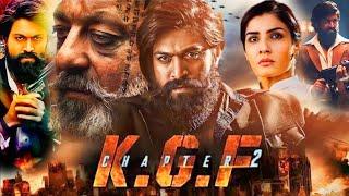 K.G.F Chapter 2  Full Movie  Yash Blockbuster Action Movie  Yash  Srinidhi Shetty  Sunjay Dutt