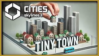 Is Tiny Town Ready for the Economy 2.0 Update in Cities Skylines 2?