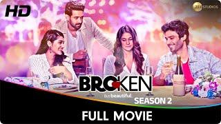 Broken But Beautiful Season 2 - Full Web Series - Vikrant Massey Harleen Seth Anuja Joshi