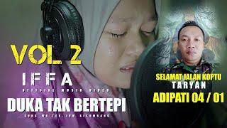 DUKA TAK BERTEPI  Selamat Jalan KOPTU TARYAN  Lagu Sedih Terbaru by IFFA  Official Music Video  