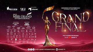 Miss Grand International 2023 - 𝗚𝗿𝗮𝗻𝗱 𝗙𝗶𝗻𝗮𝗹