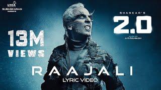 Raajali Lyric Video - 2.0 Tamil  Rajinikanth Akshay Kumar  A R Rahman  Shankar