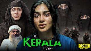 The Kerala Story Full Movie 2023  Adah Sharma Yogita Bihani Sonia Balani Siddhi  Facts & Review