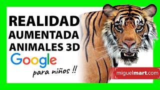 Como ENTRETENER a los NIÑOS EN CASA  -  Realidad aumentada Google ANIMALES 3D