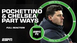 FULL REACTION Mauricio Pochettino OUT as Chelsea manager   ESPN FC