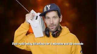 Paul rudd being hilarious for 4 minutes and 24 seconds