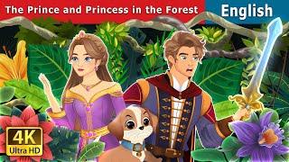 The Prince and Princess in the Forest  Stories for Teenagers  @EnglishFairyTales