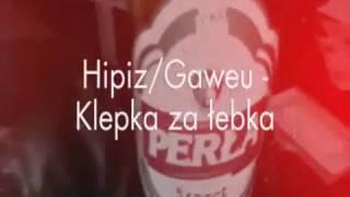 HipizGaweu - Klepka za łebka AMATEUR VIDEO