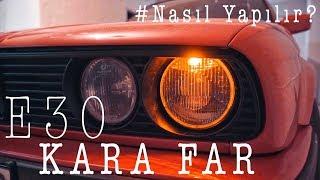 BMW E30 KARA FAR YAPIMI  80 TLYE KARA FAR NASIL YAPILIR?