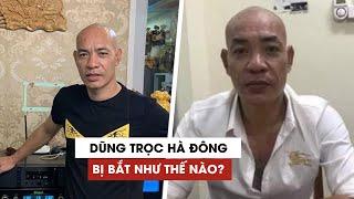 Giang hồ mạng Dũng Trọc bị bắt như thế nào?