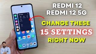 Redmi 12 & Redmi 12 5G  Change These 15 Settings Right Now