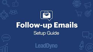 Follow-Up Emails Setup Guide