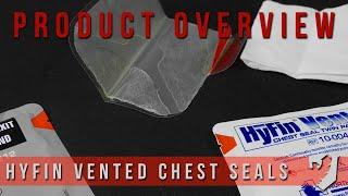 Product Overview - Hyfin Vent Chest Seal by NAR