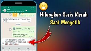 Cara Menghilangkan Garis Merah Di Bawah Saat Mengetik Di HP Samsung