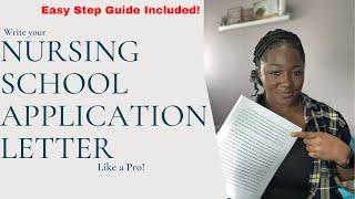 HOW TO WRITE NURSING SCHOOL APPLICATION LETTER  EASY STEPS TO FOLLOW