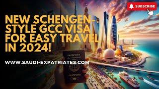 GCC Visa to travel across Saudi Arabia UAE Kuwait Qatar Bahrain and Oman  GCC Countries Visa