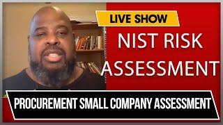 NIST Procurement Risk Assessment Small Companies Software or SAAS. Small Company Assessment for NIST