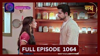 Nath Rishton Ki Agnipariksha  3 Oct 2024  Full Episode 1064  Dangal TV