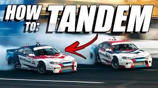 How To Tandem Drift like a PRO