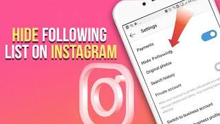 How To Hide Following List On Instagram  2024 Tutorial