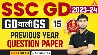 SSC GD 2023-24  SSC GD GKGS Class by Ashutosh Sir  SSC GD Previous Year Question Paper Set-15