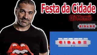 Festa Da Cidade Dj Memê Radio Cidade Primeiro programa de 1990