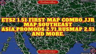 ETS2 1.51 MAP COMBOJJR MAPSOUTHEAS ASIAPROMODS 2.71RUSMAP 2.51 and more.