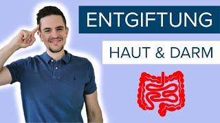 Entgiftung -  was Du über Haut und Darm noch nicht wusstest ️