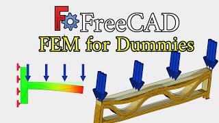 Weekend Special FEM in FreeCAD for Dummies