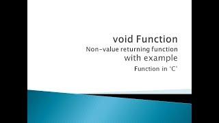 65 - void Function  Non-Value returning Function