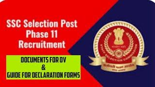 Selection Post Phase 11 DV Required Documents & Guide on Declaration Form #ssc #sscselectionpost