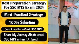 SSC MTS 2024 Preparation Strategy  Most Practical Strategy to Crack SSC MTS 2024 in 5 Month