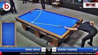 BURAK HAŞHAŞ vs TARIK YAVUZ  TÜRKİYE 3 BANT BİLARDO ŞAMPİYONASI 3.ETAP 6.TUR  3 Cushion Billiards