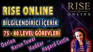 Rise Online  Bilgilendirici İçerik  75-80 Level Dorion Narun Hagard Haddar Görevleri  80 