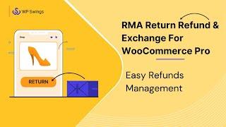 RMA Return Refund & Exchange For WooCommerce Pro Easy Refunds Management