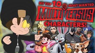 My Top 10 Most Wanted MultiVersus Characters