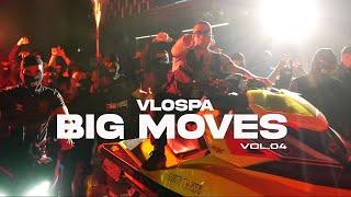 VLOSPA - Big Moves Vol.4 Official Music Video