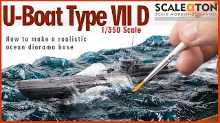 How to Make a Realistic Ocean Diorama Base  Building the AFV Club U-boat Type VII D 1350 Scale