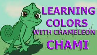 Chami Chameleon. Lets learn colors  Учим цвета на английском языке