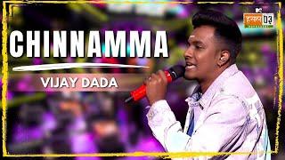 Chinnamma  Vijay Dada  MTV Hustle 03 REPRESENT