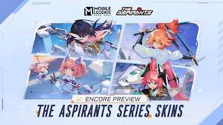 The Aspirants Series Skins  Encore Preview  Mobile Legends Bang Bang