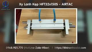 Xy Lanh Kẹp HFT32x150S AIRTAC