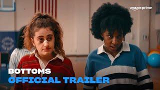 Bottoms  Official Trailer  Amazon Prime