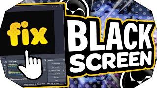  FIX OBS Black Screen 2024  OBS Game CaptureDisplay Capture FIX Windows 1011 