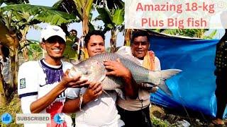 Amazing 18 kg Plus Big fish hunting video traditional big fish video