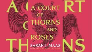 Chapter 4 -Audio - A Court of Thorns and Roses