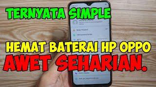 Cara Menghemat Baterai Hp Oppo Agar Awet Seharian