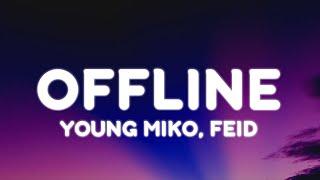 Young Miko Feid - offline LetraLyrics  att.