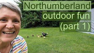Northumbrian Outdoor Fun part 1
