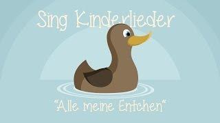 Alle meine Entchen - Kinderlieder zum Mitsingen  Sing Kinderlieder